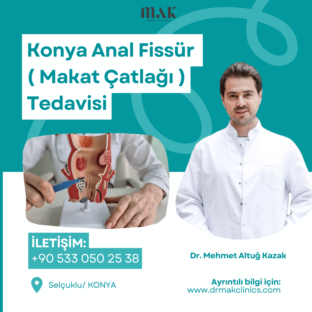 Konya Anal Fissür ( Makat Çatlağı ) Tedavisi