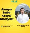 Alanya Safra Kesesi Ameliyatı Yapan Doktorlar