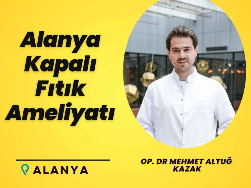 Alanya Kapalı Fıtık Ameliyatı