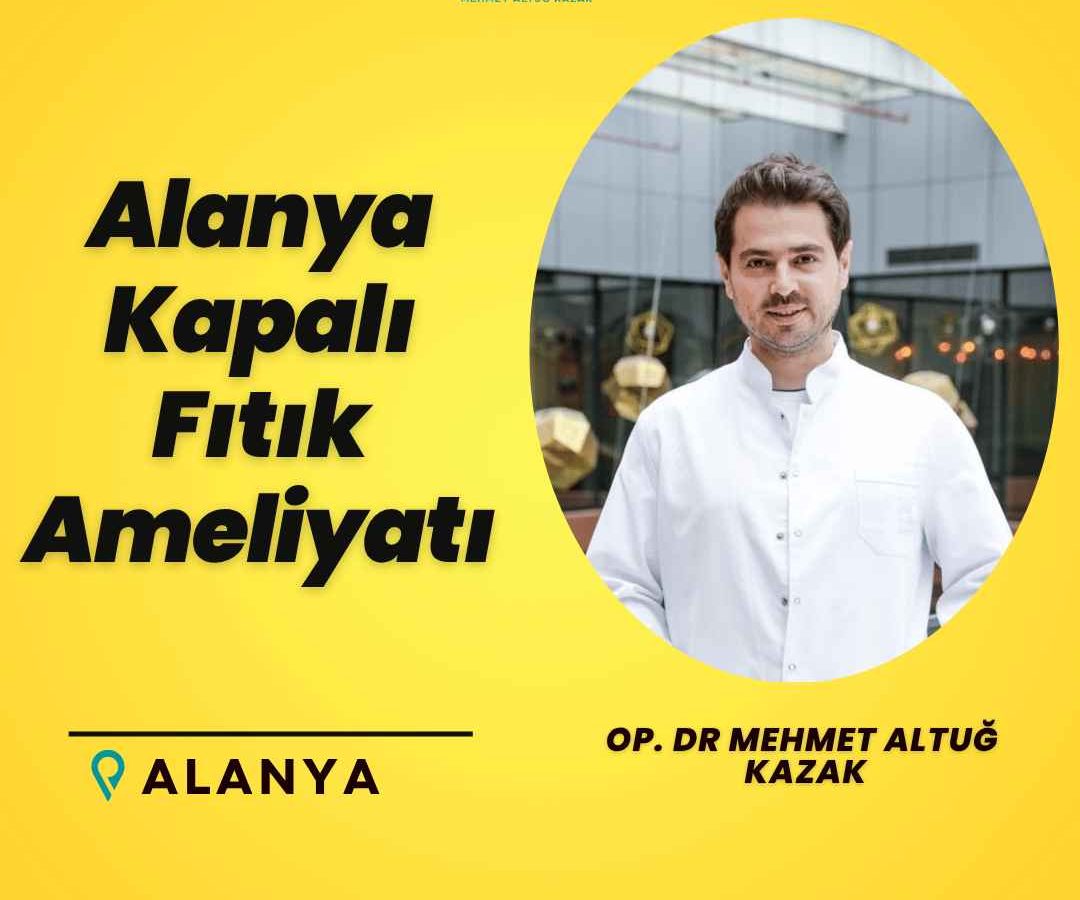 Alanya Kapalı Fıtık Ameliyatı