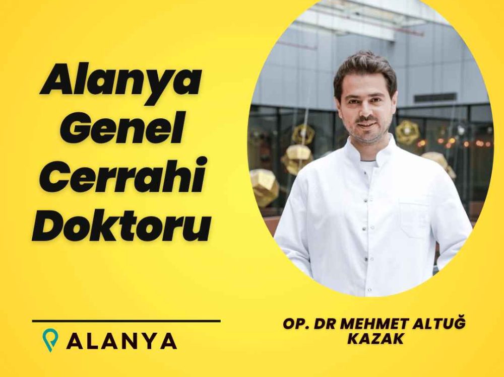 Alanya Genel Cerrahi Doktorları
